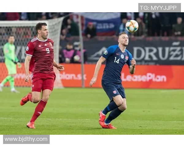 俄罗斯对斯洛伐克足球比赛现场直播全程回顾与精彩瞬间分析