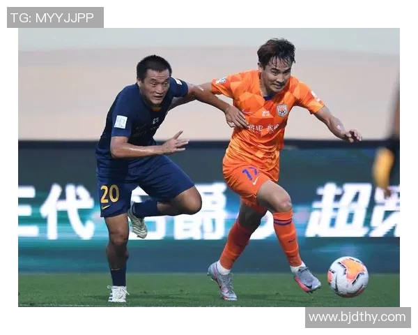 佛柔与山东鲁能的激烈对决展现中超足球的魅力与激情