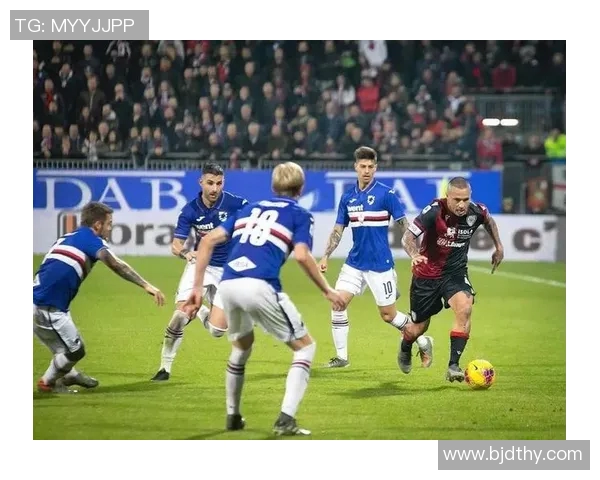 卡利亚里主场迎战桑普多利亚双方争夺宝贵积分的关键之战