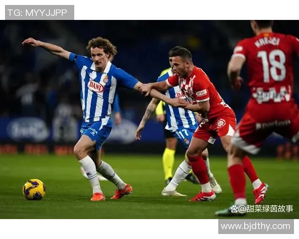 西甲激战西班牙人对决社会球队争夺积分榜重要位置