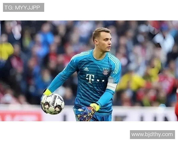 诺伊尔：从守门员到传奇的足球之路与心路历程